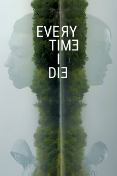 Every Time I Die (2019) download