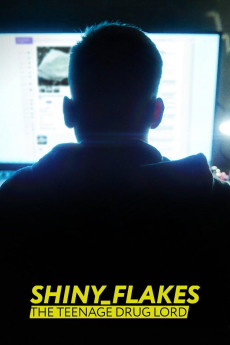 Shiny_Flakes: The Teenage Drug Lord (2021) download