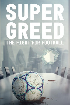 Super Greed: The Fight for Football (2022) download